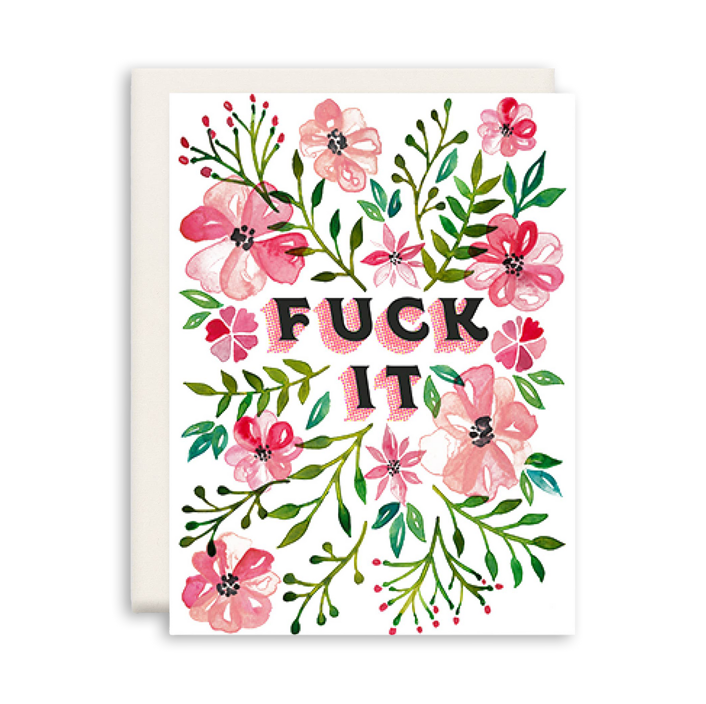 Fuck It | Greeting Card