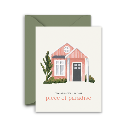 Piece of Paradise Card | Housewarming Greeting Card