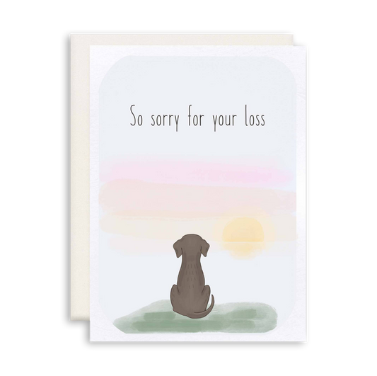 So Sorry For Your Loss | Thinking of You Greeting Card